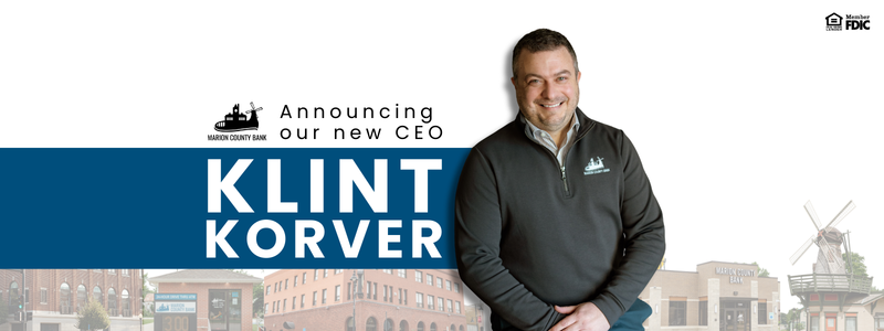 Marion County Bank Announces Klint Korver as Chief Executive Officer