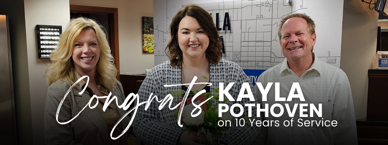 Celebrating 10 Years of Service: Kayla Pothoven!