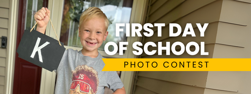 First Day of School Photo Contest